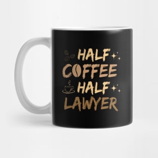 half coffee half lawyer Mug